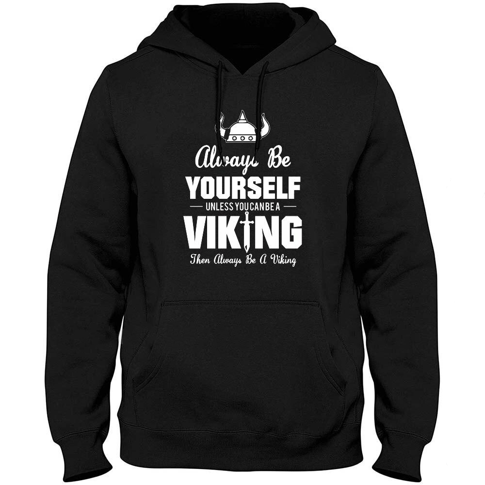 Sweat-Shirt Viking <br>Soyez Toujours Vous-Même</br> Viking Shop